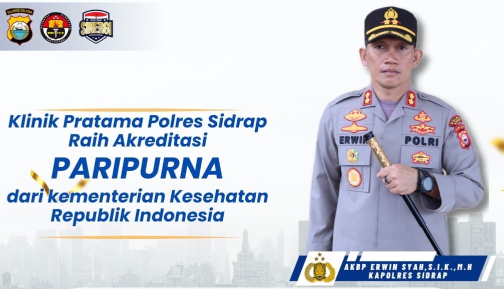 Klinik Pratama Polres Sidrap Raih Predikat Paripurna di Bawah Kemimpinan Kapolres AKBP Erwin Syah