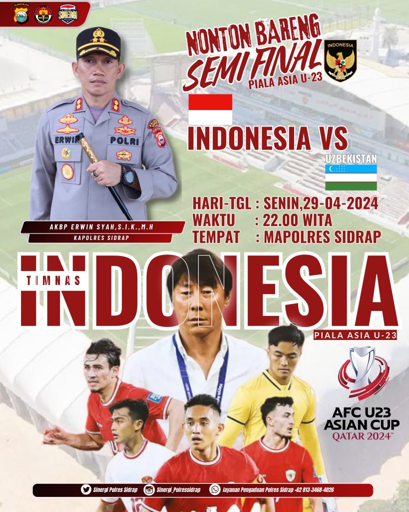 Dalam Upaya Dukung Timnas U-23, Polres Sidrap Akan Gelar Nonton Bareng Pertandingan Semi Final Indonesia vs Uzbekistan .