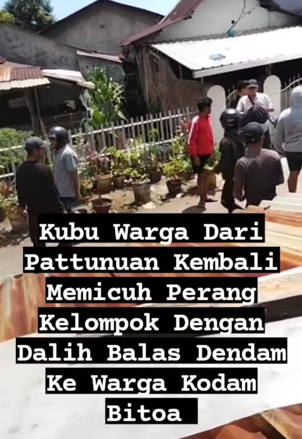 Pecahnya Perang Kelompok Antar Warga Pattunuang Dan Kodam Di Picuh Dari Pembangunan Posko