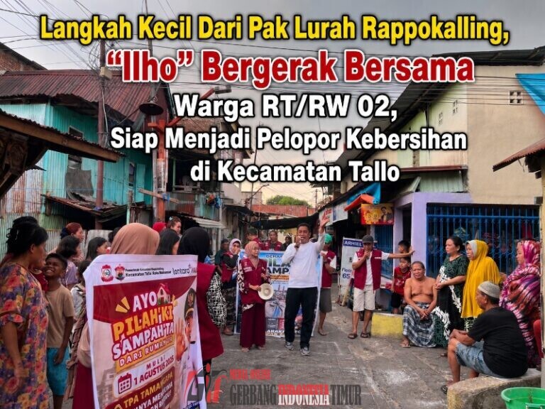 Langkah Kecil Dari Pak Lurah. Rappokalling,”Ilho” Bergerak Bersama Warga RT/RW 02, Siap Menjadi Pelopor Kebersihan di Kecamatan Tallo