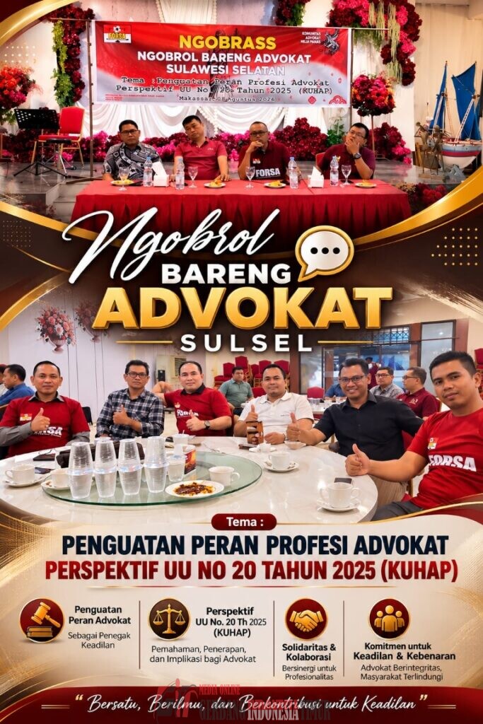 NGOBRASS ,!! Ngobrol Bareng Advokat SulSel,” Diskusi Menyongsong Wajah Baru Hukum Indonesia Lewat UU No. 20 Tahun 2025 (KUHAP)